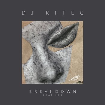 Dj Kitec – Breakdown ft. Igo